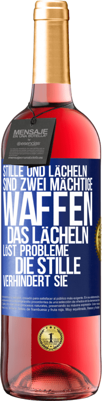 29,95 € Kostenloser Versand | Roséwein ROSÉ Ausgabe Stille und Lächeln sind zwei mächtige Waffen. Das Lächeln löst Probleme, die Stille verhindert sie Blaue Markierung. Anpassbares Etikett Junger Wein Ernte 2024 Tempranillo