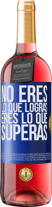 29,95 € Envío gratis | Vino Rosado Edición ROSÉ No eres lo que logras. Eres lo que superas Etiqueta Azul. Etiqueta personalizable Vino joven Cosecha 2024 Tempranillo