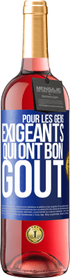 29,95 € Envoi gratuit | Vin rosé Édition ROSÉ Pour les gens exigeants qui ont bon goût Étiquette Bleue. Étiquette personnalisable Vin jeune Récolte 2025 Tempranillo