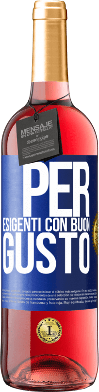 29,95 € Spedizione Gratuita | Vino rosato Edizione ROSÉ Per esigenti con buon gusto Etichetta Blu. Etichetta personalizzabile Vino giovane Raccogliere 2024 Tempranillo