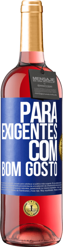 29,95 € Envio grátis | Vinho rosé Edição ROSÉ Para exigentes com bom gosto Etiqueta Azul. Etiqueta personalizável Vinho jovem Colheita 2024 Tempranillo