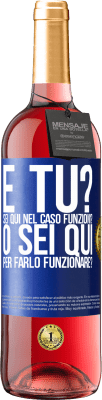 29,95 € Spedizione Gratuita | Vino rosato Edizione ROSÉ e tu? Sei qui nel caso funzioni, o sei qui per farlo funzionare? Etichetta Blu. Etichetta personalizzabile Vino giovane Raccogliere 2024 Tempranillo