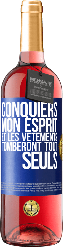 29,95 € Envoi gratuit | Vin rosé Édition ROSÉ Conquiers mon esprit et les vêtements tomberont tout seuls Étiquette Bleue. Étiquette personnalisable Vin jeune Récolte 2024 Tempranillo