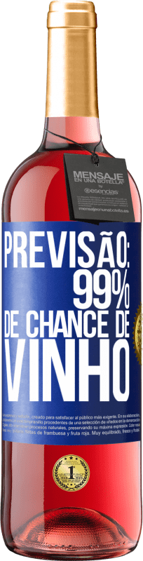 29,95 € Envio grátis | Vinho rosé Edição ROSÉ Previsão: 99% de chance de vinho Etiqueta Azul. Etiqueta personalizável Vinho jovem Colheita 2023 Tempranillo