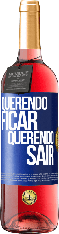 29,95 € Envio grátis | Vinho rosé Edição ROSÉ Querendo ficar querendo sair Etiqueta Azul. Etiqueta personalizável Vinho jovem Colheita 2024 Tempranillo