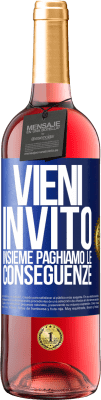 29,95 € Spedizione Gratuita | Vino rosato Edizione ROSÉ Vieni, invito, insieme paghiamo le conseguenze Etichetta Blu. Etichetta personalizzabile Vino giovane Raccogliere 2023 Tempranillo