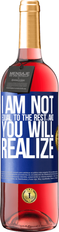 29,95 € Free Shipping | Rosé Wine ROSÉ Edition I am not equal to the rest, and you will realize Blue Label. Customizable label Young wine Harvest 2023 Tempranillo