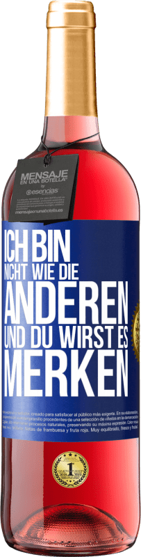 29,95 € Kostenloser Versand | Roséwein ROSÉ Ausgabe Ich bin nicht wie die anderen, und du wirst es merken Blaue Markierung. Anpassbares Etikett Junger Wein Ernte 2024 Tempranillo