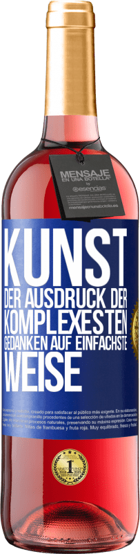 29,95 € Kostenloser Versand | Roséwein ROSÉ Ausgabe KUNST. Der Ausdruck der komplexesten Gedanken auf einfachste Weise Blaue Markierung. Anpassbares Etikett Junger Wein Ernte 2024 Tempranillo