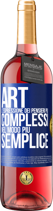 29,95 € Spedizione Gratuita | Vino rosato Edizione ROSÉ ART. L'espressione dei pensieri più complessi nel modo più semplice Etichetta Blu. Etichetta personalizzabile Vino giovane Raccogliere 2024 Tempranillo