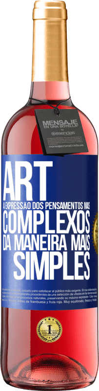 29,95 € Envio grátis | Vinho rosé Edição ROSÉ ART A expressão dos pensamentos mais complexos da maneira mais simples Etiqueta Azul. Etiqueta personalizável Vinho jovem Colheita 2024 Tempranillo