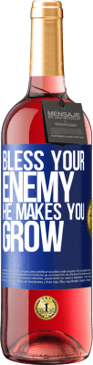 29,95 € Free Shipping | Rosé Wine ROSÉ Edition Bless your enemy. He makes you grow Blue Label. Customizable label Young wine Harvest 2024 Tempranillo