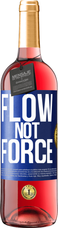 29,95 € Free Shipping | Rosé Wine ROSÉ Edition Flow, not force Blue Label. Customizable label Young wine Harvest 2022 Tempranillo