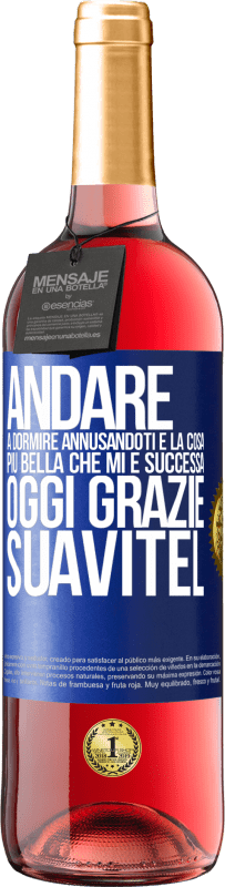 29,95 € Spedizione Gratuita | Vino rosato Edizione ROSÉ Andare a dormire annusandoti è la cosa più bella che mi è successa oggi. Grazie Suavitel Etichetta Blu. Etichetta personalizzabile Vino giovane Raccogliere 2024 Tempranillo