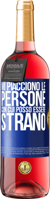 29,95 € Spedizione Gratuita | Vino rosato Edizione ROSÉ Mi piacciono le persone con cui posso essere strano Etichetta Blu. Etichetta personalizzabile Vino giovane Raccogliere 2024 Tempranillo