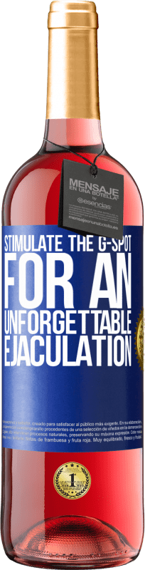 29,95 € Free Shipping | Rosé Wine ROSÉ Edition Stimulate the G-spot for an unforgettable ejaculation Blue Label. Customizable label Young wine Harvest 2023 Tempranillo