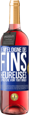 29,95 € Envoi gratuit | Vin rosé Édition ROSÉ Je m'éloigne des fins heureuses, je préfère voir tout brûler Étiquette Bleue. Étiquette personnalisable Vin jeune Récolte 2025 Tempranillo