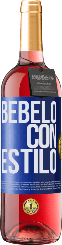 29,95 € Envío gratis | Vino Rosado Edición ROSÉ Bébelo con estilo Etiqueta Azul. Etiqueta personalizable Vino joven Cosecha 2025 Tempranillo