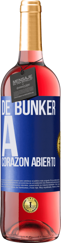 29,95 € Envío gratis | Vino Rosado Edición ROSÉ De búnker a corazon abierto Etiqueta Azul. Etiqueta personalizable Vino joven Cosecha 2024 Tempranillo