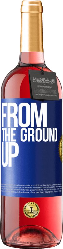 29,95 € 送料無料 | ロゼワイン ROSÉエディション From The Ground Up 青いタグ. カスタマイズ可能なラベル 若いワイン 収穫 2023 Tempranillo