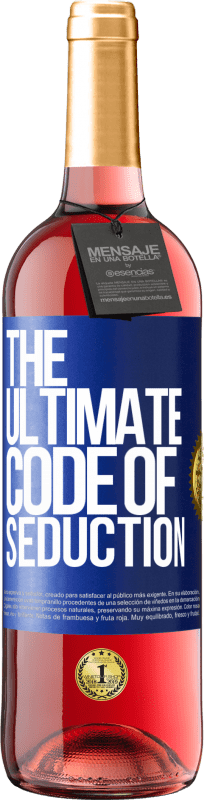 29,95 € 送料無料 | ロゼワイン ROSÉエディション The ultimate code of seduction 青いタグ. カスタマイズ可能なラベル 若いワイン 収穫 2025 Tempranillo