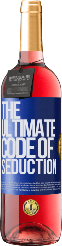 29,95 € Envío gratis | Vino Rosado Edición ROSÉ The ultimate code of seduction Etiqueta Azul. Etiqueta personalizable Vino joven Cosecha 2023 Tempranillo