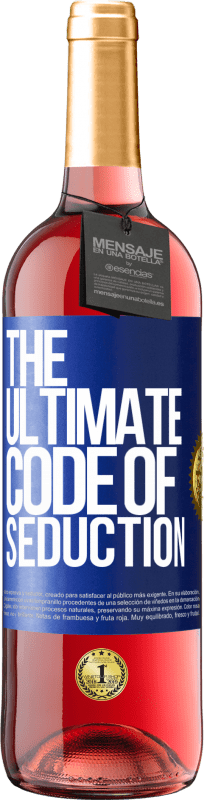 29,95 € Spedizione Gratuita | Vino rosato Edizione ROSÉ The ultimate code of seduction Etichetta Blu. Etichetta personalizzabile Vino giovane Raccogliere 2023 Tempranillo