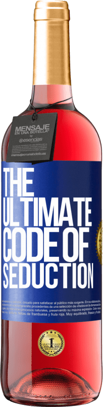 29,95 € Envio grátis | Vinho rosé Edição ROSÉ The ultimate code of seduction Etiqueta Azul. Etiqueta personalizável Vinho jovem Colheita 2024 Tempranillo