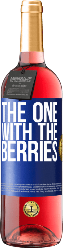 29,95 € Spedizione Gratuita | Vino rosato Edizione ROSÉ The one with the berries Etichetta Blu. Etichetta personalizzabile Vino giovane Raccogliere 2024 Tempranillo