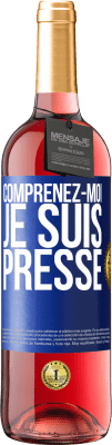 29,95 € Envoi gratuit | Vin rosé Édition ROSÉ Comprenez-moi, je suis pressé Étiquette Bleue. Étiquette personnalisable Vin jeune Récolte 2025 Tempranillo