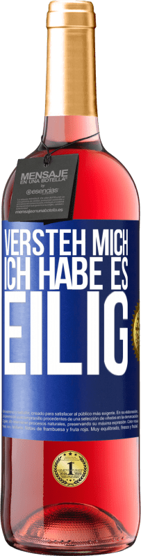 29,95 € Kostenloser Versand | Roséwein ROSÉ Ausgabe Versteh mich, ich habe es eilig Blaue Markierung. Anpassbares Etikett Junger Wein Ernte 2024 Tempranillo