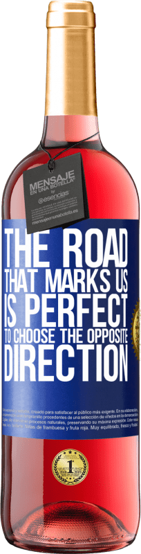 29,95 € Free Shipping | Rosé Wine ROSÉ Edition The road that marks us is perfect to choose the opposite direction Blue Label. Customizable label Young wine Harvest 2024 Tempranillo
