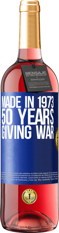 29,95 € 送料無料 | ロゼワイン ROSÉエディション 1973年に作られました。戦争を与える50年 青いタグ. カスタマイズ可能なラベル 若いワイン 収穫 2023 Tempranillo