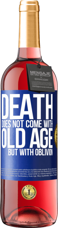 29,95 € Бесплатная доставка | Розовое вино Издание ROSÉ Смерть приходит не от старости, а от забвения Синяя метка. Настраиваемая этикетка Молодое вино Урожай 2023 Tempranillo
