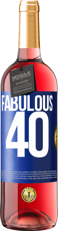 29,95 € Free Shipping | Rosé Wine ROSÉ Edition Fabulous 40 Blue Label. Customizable label Young wine Harvest 2023 Tempranillo