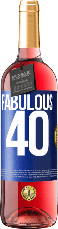 29,95 € Free Shipping | Rosé Wine ROSÉ Edition Fabulous 40 Blue Label. Customizable label Young wine Harvest 2024 Tempranillo