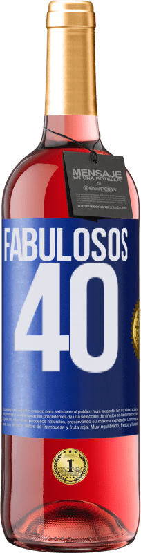 29,95 € Envío gratis | Vino Rosado Edición ROSÉ Fabulosos 40 Etiqueta Azul. Etiqueta personalizable Vino joven Cosecha 2024 Tempranillo