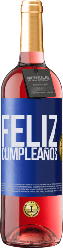 29,95 € Envío gratis | Vino Rosado Edición ROSÉ Feliz cumpleaños Etiqueta Azul. Etiqueta personalizable Vino joven Cosecha 2023 Tempranillo