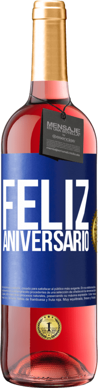 29,95 € Envio grátis | Vinho rosé Edição ROSÉ Feliz aniversario Etiqueta Azul. Etiqueta personalizável Vinho jovem Colheita 2023 Tempranillo