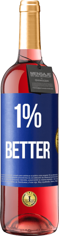 29,95 € Spedizione Gratuita | Vino rosato Edizione ROSÉ 1% Better Etichetta Blu. Etichetta personalizzabile Vino giovane Raccogliere 2023 Tempranillo