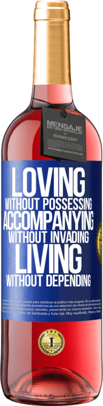 29,95 € Free Shipping | Rosé Wine ROSÉ Edition Loving without possessing, accompanying without invading, living without depending Blue Label. Customizable label Young wine Harvest 2023 Tempranillo
