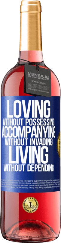 29,95 € Free Shipping | Rosé Wine ROSÉ Edition Loving without possessing, accompanying without invading, living without depending Blue Label. Customizable label Young wine Harvest 2024 Tempranillo