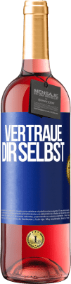 29,95 € Kostenloser Versand | Roséwein ROSÉ Ausgabe Vertraue dir selbst Blaue Markierung. Anpassbares Etikett Junger Wein Ernte 2024 Tempranillo