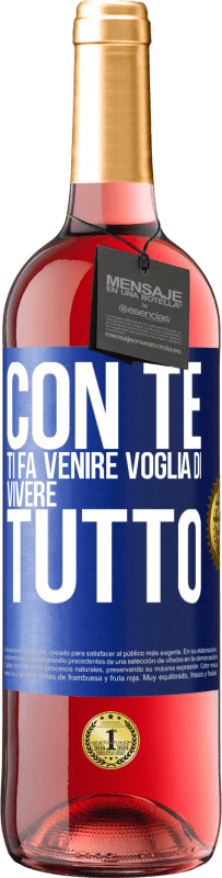 29,95 € Spedizione Gratuita | Vino rosato Edizione ROSÉ Con te ti fa venire voglia di vivere tutto Etichetta Blu. Etichetta personalizzabile Vino giovane Raccogliere 2024 Tempranillo