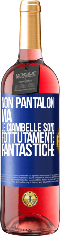 29,95 € Spedizione Gratuita | Vino rosato Edizione ROSÉ Non pantaloni, ma le ciambelle sono fottutamente fantastiche Etichetta Blu. Etichetta personalizzabile Vino giovane Raccogliere 2023 Tempranillo