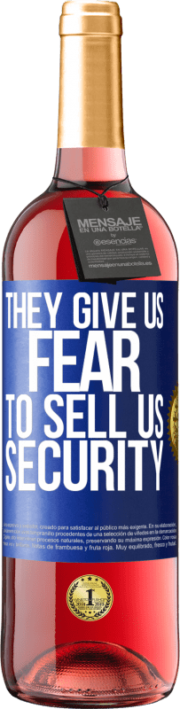 29,95 € 送料無料 | ロゼワイン ROSÉエディション 彼らは私たちにセキュリティを売る恐れを与えます 青いタグ. カスタマイズ可能なラベル 若いワイン 収穫 2023 Tempranillo