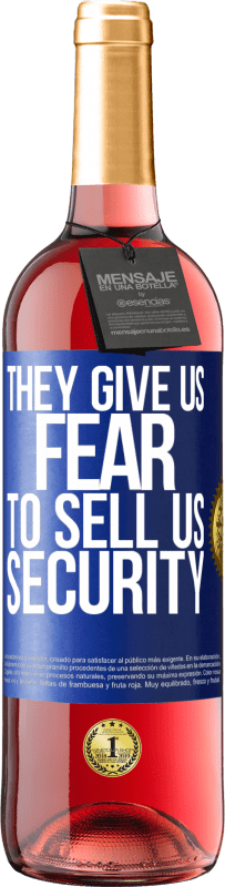 29,95 € Free Shipping | Rosé Wine ROSÉ Edition They give us fear to sell us security Blue Label. Customizable label Young wine Harvest 2023 Tempranillo