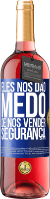 29,95 € Envio grátis | Vinho rosé Edição ROSÉ Eles nos dão medo de nos vender segurança Etiqueta Azul. Etiqueta personalizável Vinho jovem Colheita 2025 Tempranillo