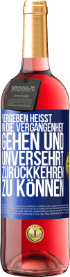 29,95 € Kostenloser Versand | Roséwein ROSÉ Ausgabe Vergeben heißt, in die Vergangenheit gehen und unversehrt zurückkehren zu können Blaue Markierung. Anpassbares Etikett Junger Wein Ernte 2023 Tempranillo