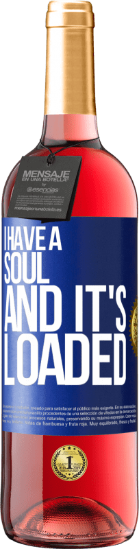 29,95 € Free Shipping | Rosé Wine ROSÉ Edition I have a soul and it's loaded Blue Label. Customizable label Young wine Harvest 2023 Tempranillo